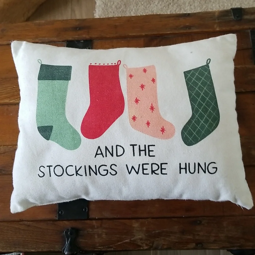 And The Stockings Were Hung Holiday Accent Pillow